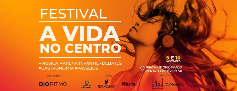 1º Festival A Vida no Centro leva cultura e experiências para o Centro Histórico