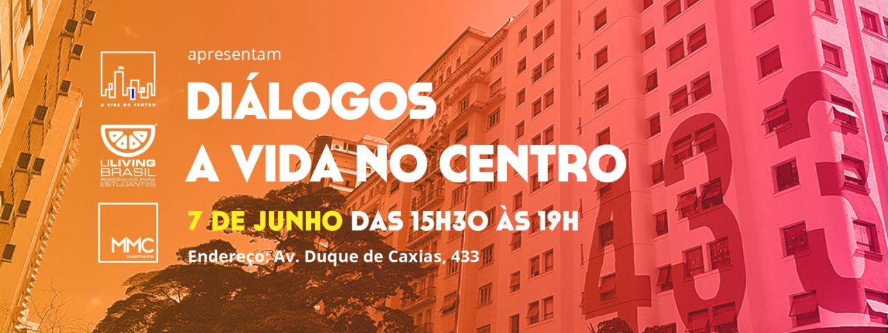 Diálogos A Vida no Centro
