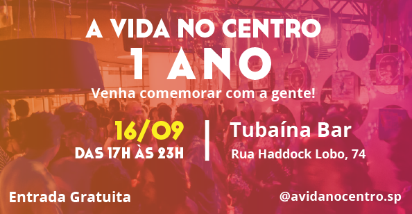 A Vida no Centro 1 ano